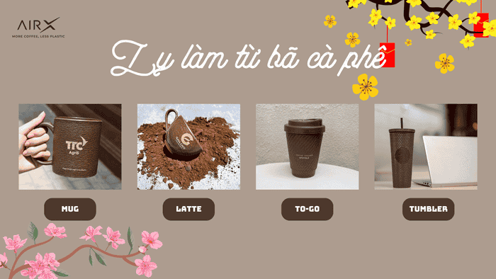 Ly làm từ bã cà phê của AirX