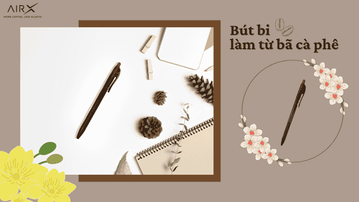 Bút bi làm từ bã cà phê của AirX