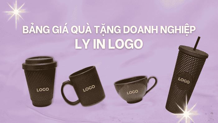 BẢNG GIÁ QUÀ TẶNG DOANH NGHIỆP - LY IN LOGO