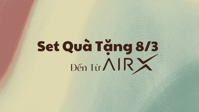 Set Quà Tặng 8/3 Đến Từ AirX Coffee