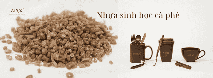 NHỰA SINH HỌC CÀ PHÊ - GIẢI PHÁP BỀN VỮNG CHO NGÀNH NHỰA